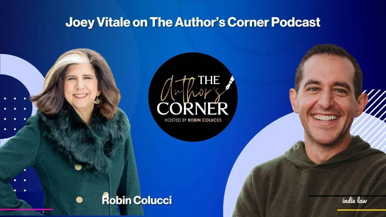 Podcast promotional image featuring host Robin Colucci on the left wearing a green coat, guest Joey Vitale on the right in a sweater, and The Authors Corner podcast logo in the center on a blue background.