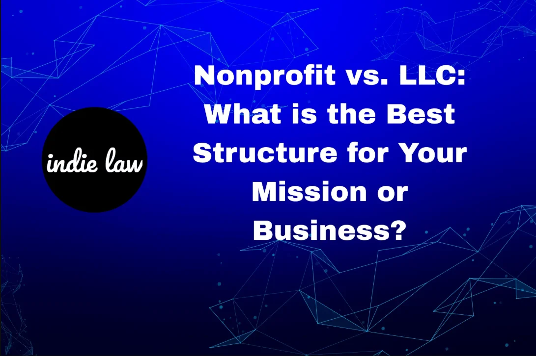 Blue background with geometric lines, "Nonprofit vs. LLC: What is the Best Structure for Your Mission or Business?" text at center highlights Trademark Limits, with the "indie law" logo on the left.