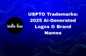 A blue background with digital lines features the text "USPTO Trademarks: 2025 Ai-Generated Logos & Brand Names" and a black circle with the words "indie law," highlighting USPTO Trademarks in the world of AI branding.