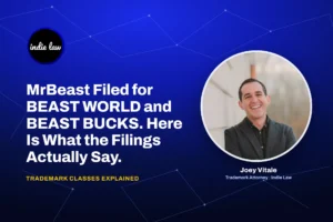 Indie Law title card: MrBeast filed for BEAST WORLD and BEAST BUCKS, what the filings actually say