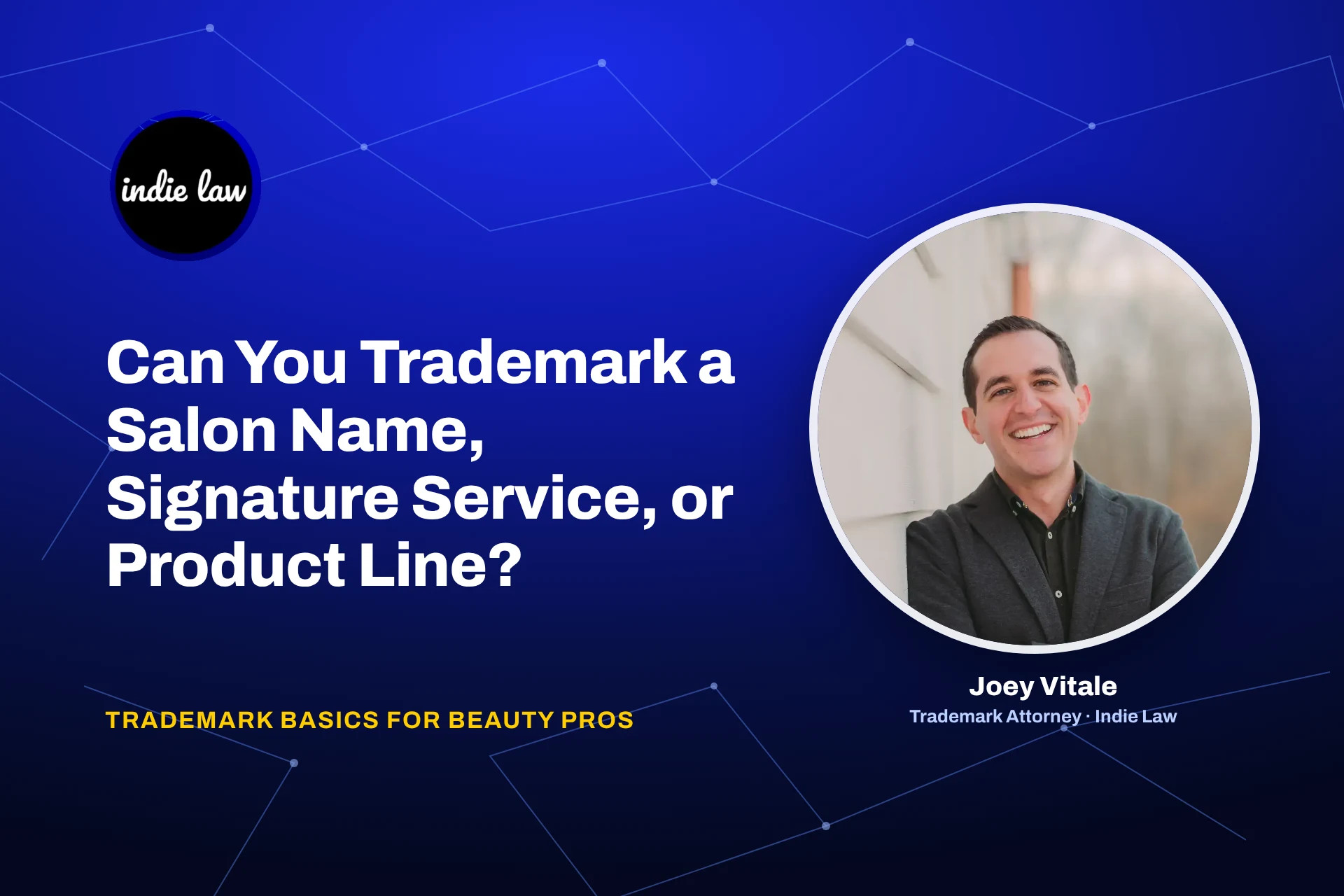 Indie Law - Can You Trademark a Salon Name, Signature Service, or Product Line?